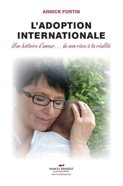 L'adoption internationale: Une histoire d'amour.de mon rêve à ta réalité