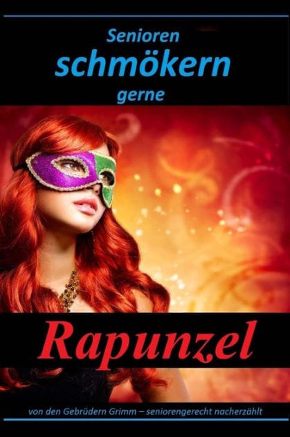 Senioren schm�kern gerne: Rapunzel