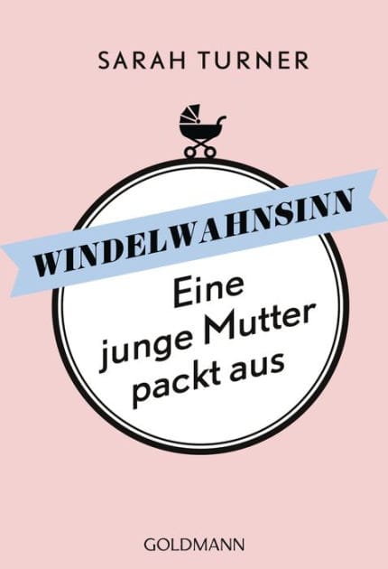 Windelwahnsinn: Eine junge Mutter packt aus
