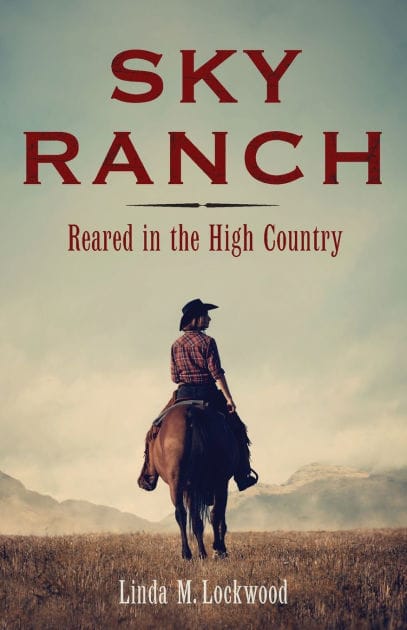 Sky Ranch: Reared in the High Country