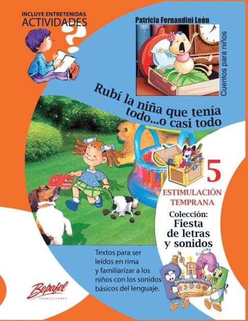 Rubí la niña que tenía todo... o casi todo.: Estimulación Temprana