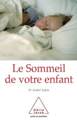 Sleep and Your Child / Le Sommeil de votre enfant