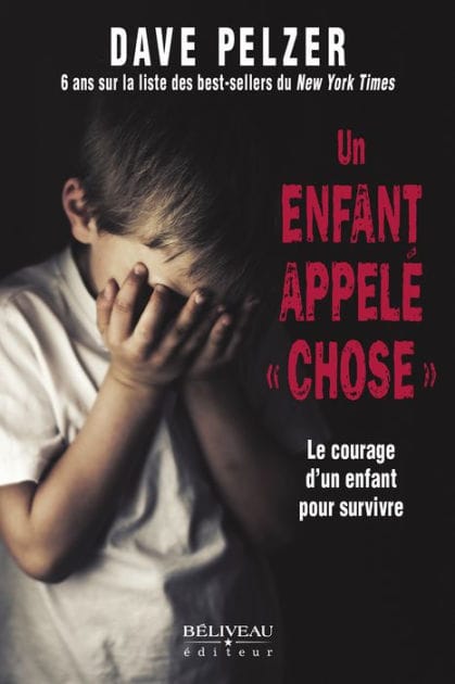 Un enfant appelé « chose »: Le courage d'un enfant pour survivre