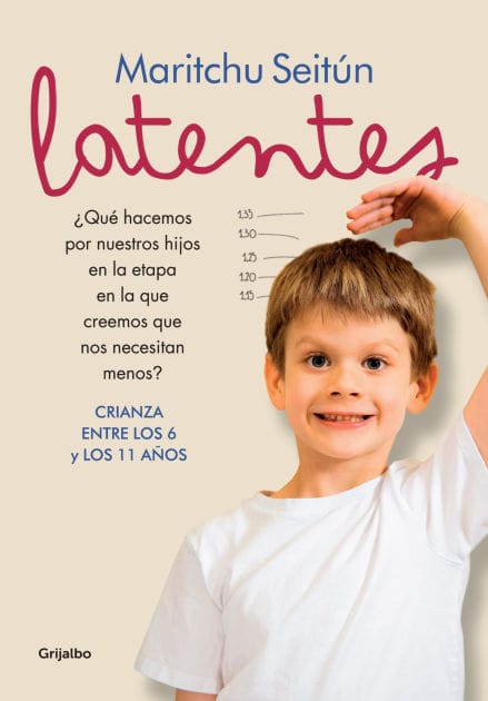 Latentes: Crianza entre los 6 y los 11 años