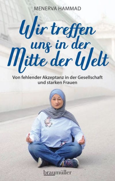 Wir treffen uns in der Mitte der Welt: Von fehlender Akzeptanz in der Gesellschaft und starken Frauen