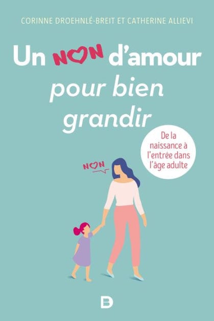 Un non d'amour pour bien grandir