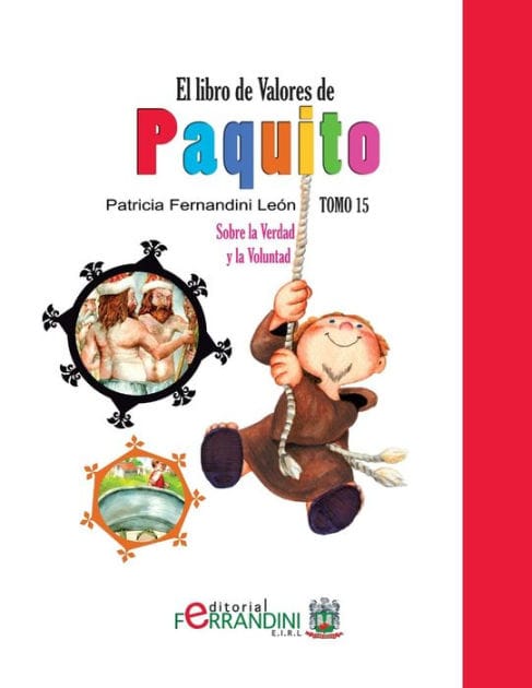 El Libro de Valores de Paquito: Selecci�n y adaptaci�n de cuentos universales