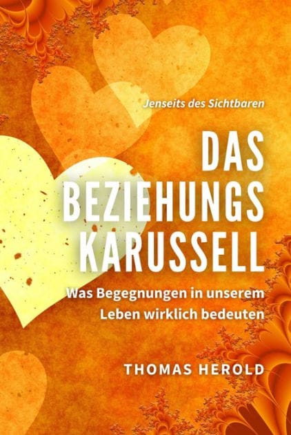 Das Beziehungskarussell: Was Begegnungen in unserem Leben wirklich bedeuten