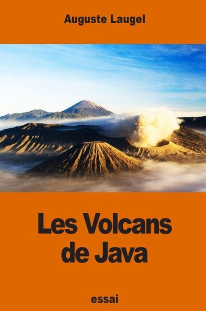 Les Volcans de Java