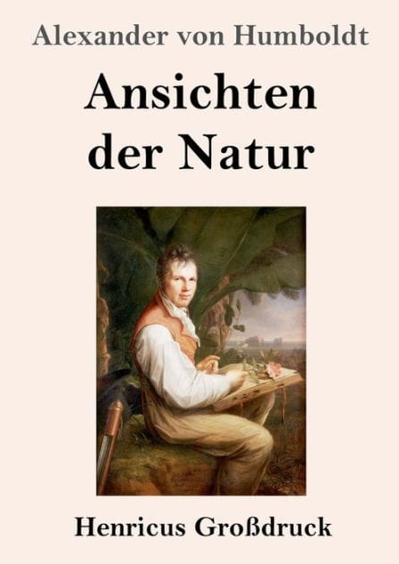 Ansichten der Natur (Gro�druck)