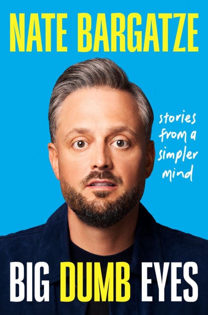 Big Dumb Eyes: Stories from a Simpler Mind