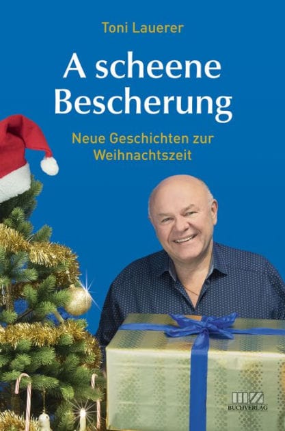 A scheene Bescherung: Neue Geschichten zur Weihnachtszeit