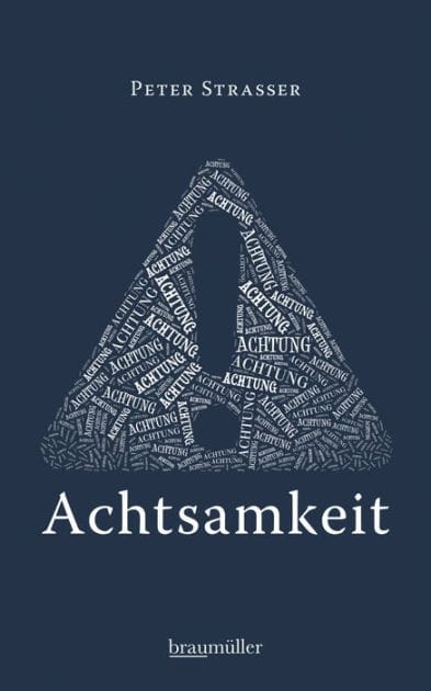 Achtung Achtsamkeit