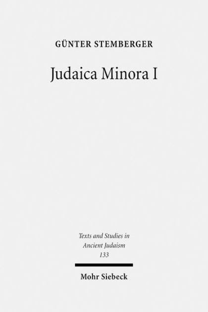 Judaica Minora: Teil I: Biblische Traditionen im rabbinischen Judentum