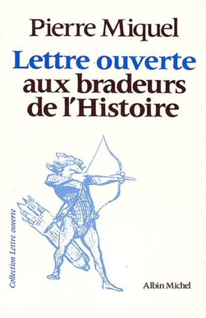 Lettre ouverte aux bradeurs de l'Histoire