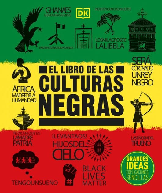 El libro de las culturas negras (The Black History Book): Grandes ideas, explicaciones sencillas