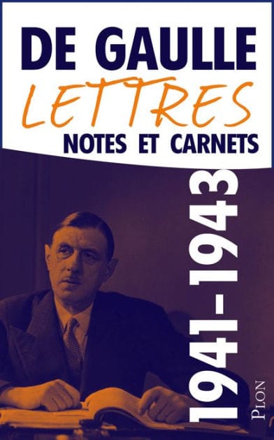 Lettres, notes et carnets, tome 4 : 1941-1943