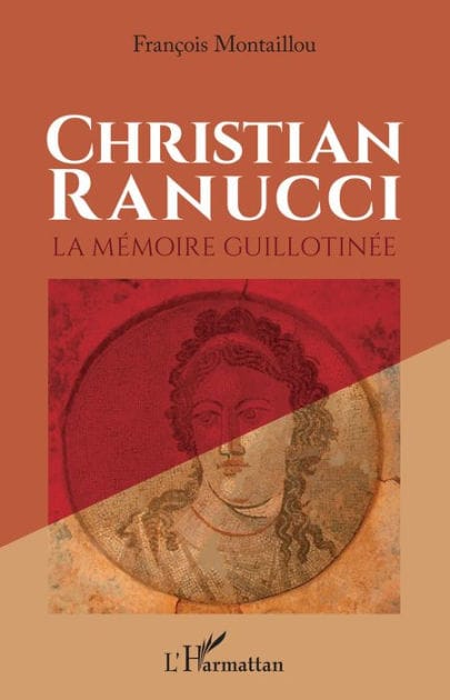 Christian Ranucci: La mémoire guillotinée