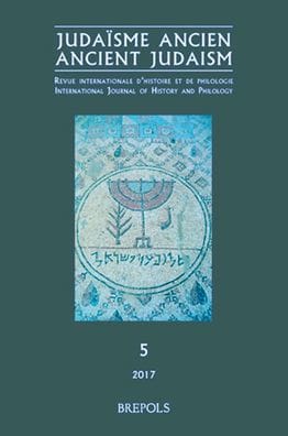Judaisme ancien - Ancient Judaism Volume 5 (2017)
