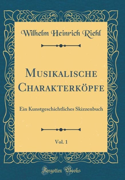 Musikalische Charakterköpfe, Vol. 1: Ein Kunstgeschichtliches Skizzenbuch (Classic Reprint)