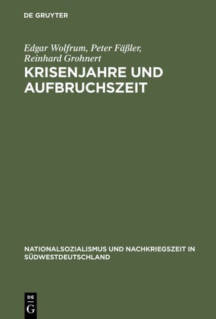 Krisenjahre und Aufbruchszeit