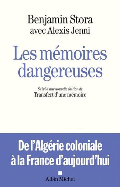 Les Mémoires dangereuses: Suivi d'une nouvelle édition de Transfert d'une mémoire