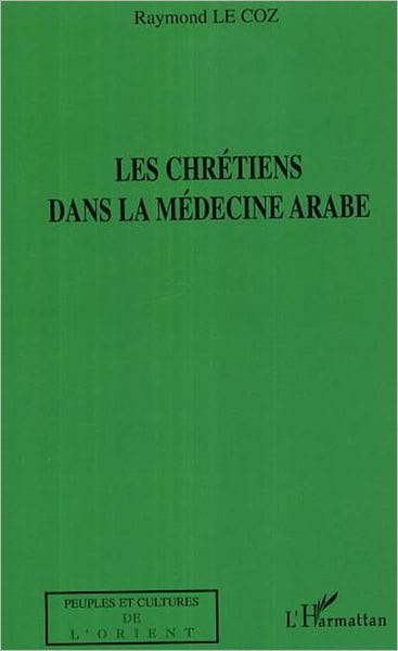 Les chrétiens dans la médecine arabe