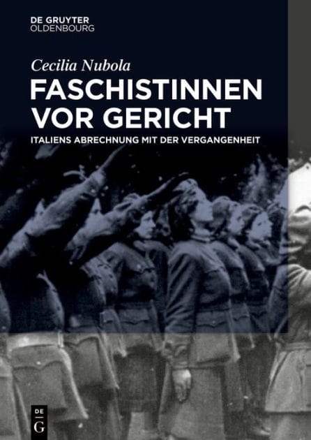 Faschistinnen vor Gericht: Italiens Abrechnung mit der Vergangenheit