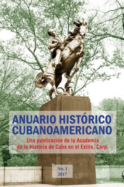 Anuario Hist�rico Cubanoamericano: No. 1, 2017