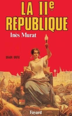 La Deuxi�me R�publique