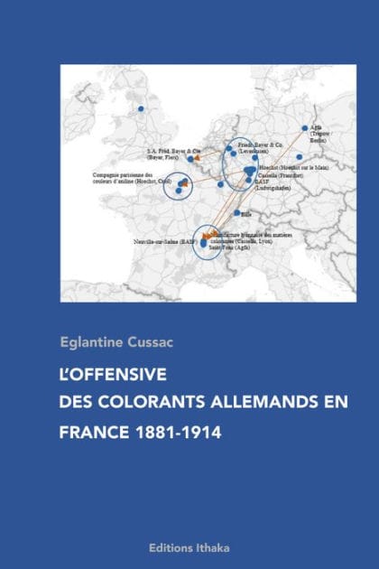 L'offensive des colorants allemands en France 1881-1914: Essai