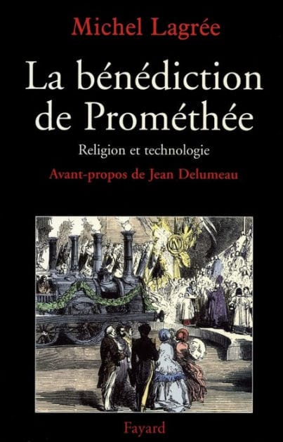 La bénédiction de Prométhée: Religion et technologie