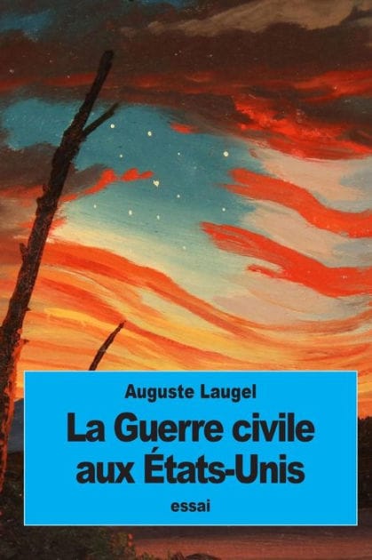 La Guerre civile aux �tats-Unis