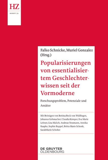 Popularisierungen von Geschlechterwissen seit der Vormoderne: Konzepte und Analysen