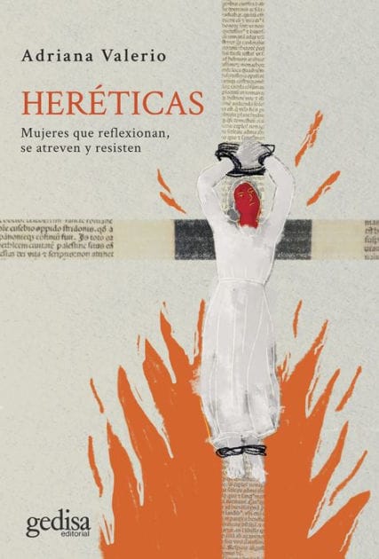 Heréticas: Mujeres que reflexionan, se atreven y resisten