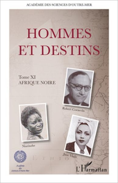 Hommes et destins: Tome XI Afrique noire