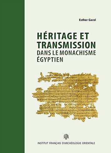 Heritage et transmission dans le monachisme egyptien