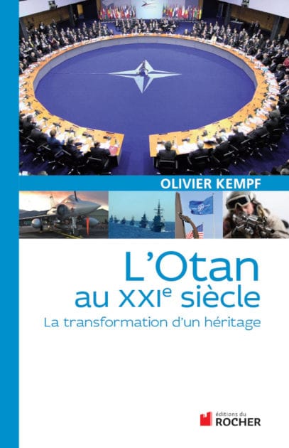 L'OTAN au XXIe siècle: La transformation d'un héritage
