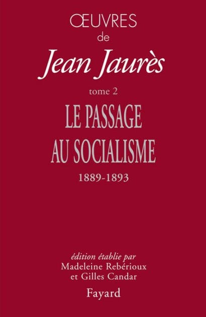 Oeuvres tome 2: Le passage au socialisme, 1889-1893