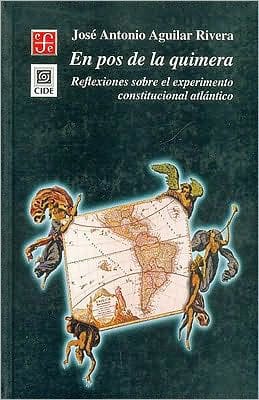 En pos de la quimera. Reflexiones sobre el experimento constitucional atlantico