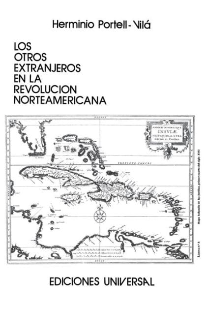 Los Otros Extranjeros En La Revoluci�n Norteamericana
