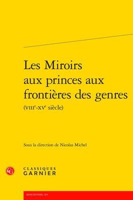 Les Miroirs aux princes aux frontieres des genres