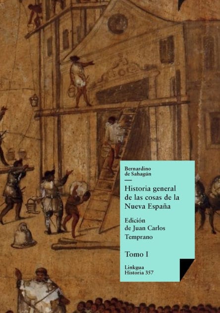 Historia general de las cosas de la Nueva Espa�a: Tomo I