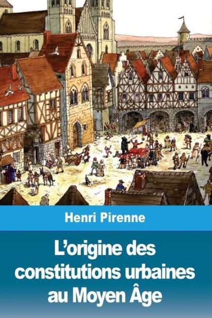 L'origine des constitutions urbaines au Moyen �ge
