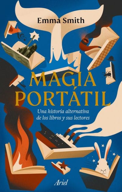 Magia portátil: Una historia alternativa de los libros y sus lectores