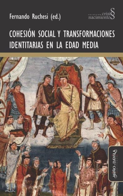 Cohesión social y transformaciones identitarias en la Edad Media