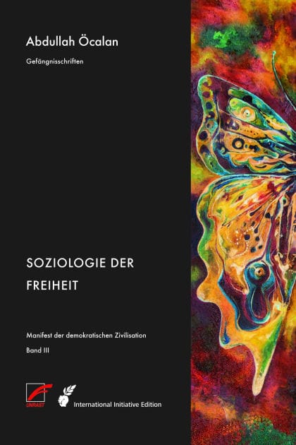 Manifest der demokratischen Zivilisation - Bd. III: Soziologie der Freiheit