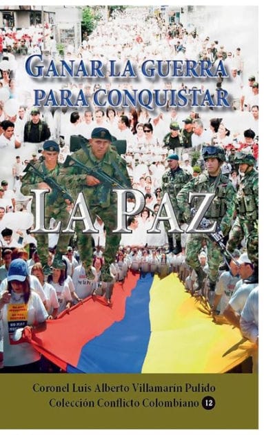Ganar la guerra para conquistar la paz