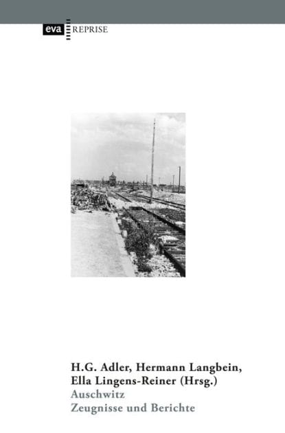 Auschwitz: Zeugnisse und Berichte. Mit einer Einführung zur 6. Auflage von Katharina Stengel