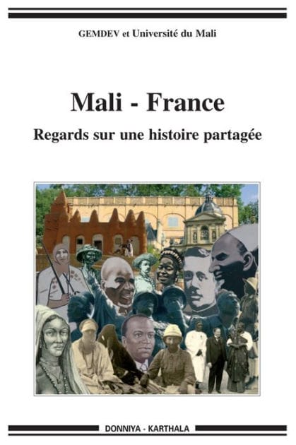 Mali-France: Regards sur une histoire partagée